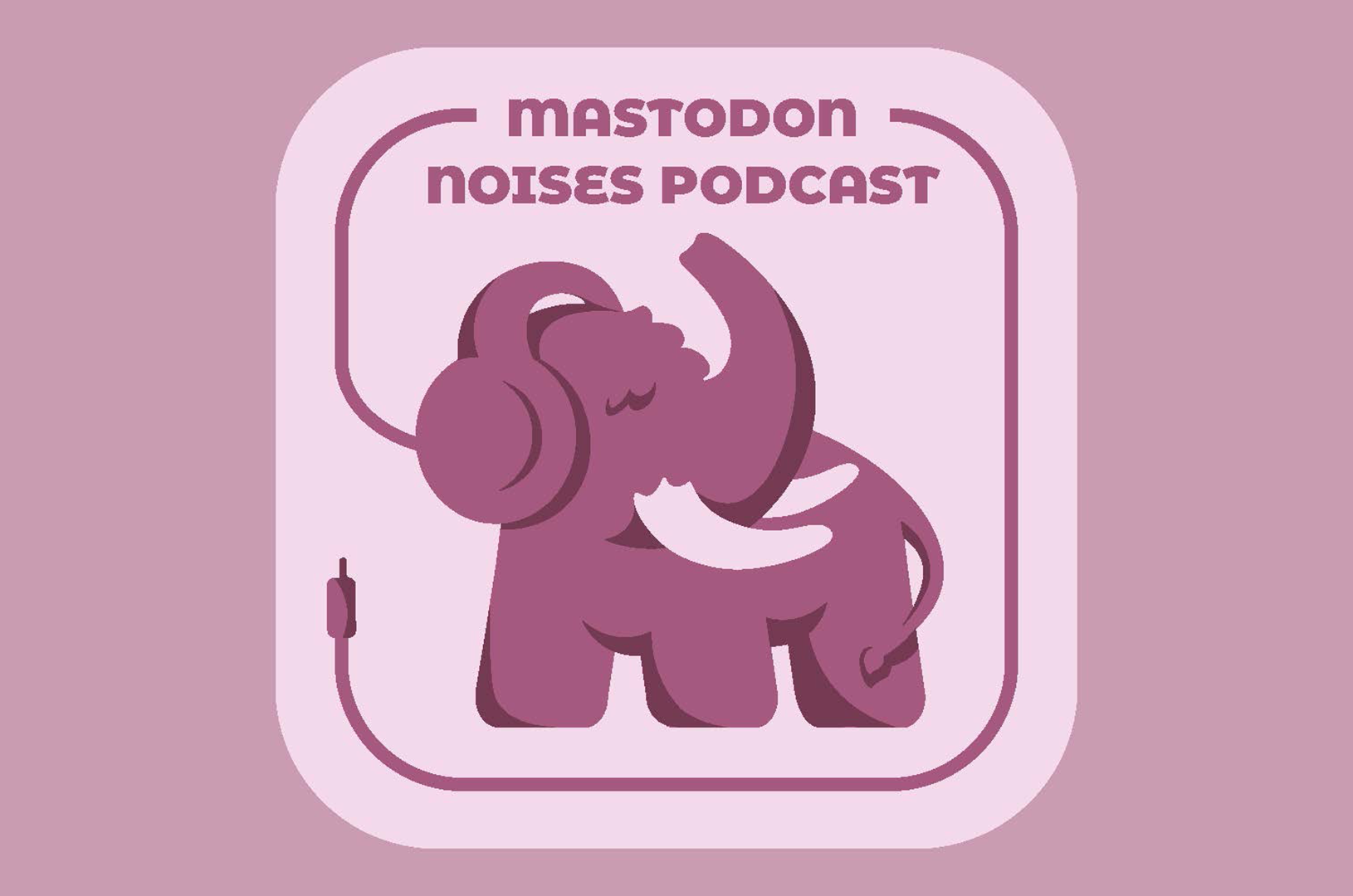 Mastodon Noises Podcast Pink cartoon mastodon wearing headphones
